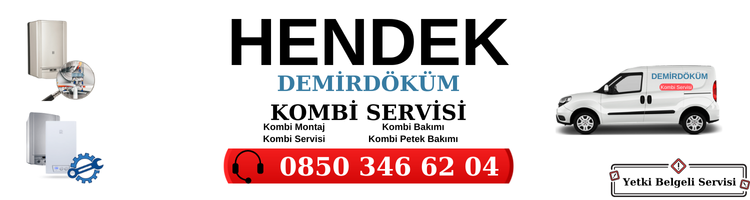 Hendek Demirdöküm Servisi